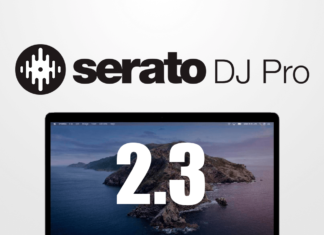 Serato DJ Pro 2.3: Soporte Para Catalina, Mejora del Streaming y Más Serato DJ Pro 2.3