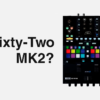 ¿Rane Sixty-Two Mk2?: Yendo Más Allá Del Fake