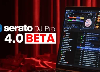 Serato DJ Pro 4.0 Beta: Mejoras increíbles en la librería Serato DJ 4.0 Beta